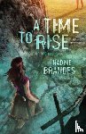 Brandes, Nadine - A Time to Rise