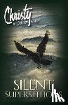 Marshall, Catherine, Archer, C. - Silent Superstitions