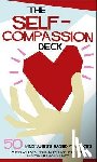 Willard, Christopher, Abblett, Mitch, Desmond, Timothy - The Self-Compassion Deck
