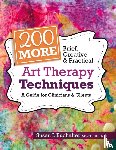 Susan Buchalter, Buchalter - 200 More Brief, Creative & Practical Art Therapy Techniques