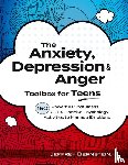 Jeffrey Bernstein, Bernstein - Anxiety, Depression & Anger Toolbox for Teens