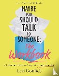 Lori Gottlieb, Gottlieb - Maybe You Should Talk to Someone