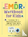 Mark-Griffin, Christine - Mark-Griffin, C: Emdr Workbook for Kids