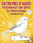 Activity Book Zone for Kids - Extremely Hard to Connect the Dots for Rainy Days Activity Book