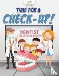 Kreative Kids - Time for a Check-Up! Dentist Coloring Book