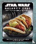 Monroe-Cassel, Chelsea, Sumerak, Marc - Star Wars: Galaxy's Edge
