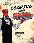 Sumerak, Marc, Craig, Elena - Marvel Comics: Cooking with Deadpool