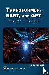 Campesato, Oswald - Transformer, BERT, and GPT