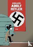 Jason - I Killed Adolf Hitler