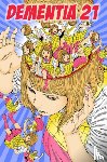 Kago, Shintaro - Dementia 21 Vol. 1