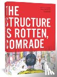 Bernerian, Viken, Kebbi, Yann - The Structure is Rotten, Comrade