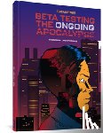 Kaczynski, Tom - Beta Testing the Ongoing Apocalypse
