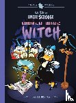 Lustig, John, Blum, Geoffrey - Lustig, J: Walt Disney's Uncle Scrooge: World Wide Witch