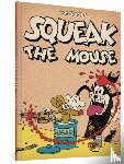 Mattioli, Massimo - Squeak the Mouse