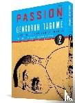 Tagame, Gengoroh - The Passion of Gengoroh Tagame: Master of Gay Erotic Manga: Vol. Two