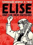 Tardi, Jacques, Grange, Dominique - Elise and the New Partisans