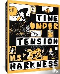 Harkness, M.S. - Time Under Tension