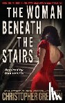 Greyson, Christopher - The Woman Beneath the Stairs: A gripping psychological thriller with a shocking twist