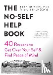Gustin, Kate, Sears, JP - The No-Self Help Book