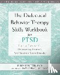 Reutter, Kirby - The Dialectical Behavior Therapy Skills Workbook for PTSD