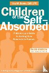 Brown, Nina W. - Children of the Self-Absorbed