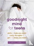 Carney, Colleen E. - Goodnight Mind for Teens