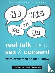 Bradshaw, Cheryl M - Real Talk About Sex and Consent