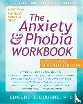Bourne, Edmund J. - The Anxiety and Phobia Workbook