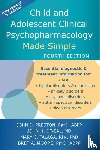 Moore, Bret A., Preston, John D, O'Neal, John H, Talaga, Mary C. - Child and Adolescent Clinical Psychopharmacology Made Simple