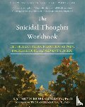 PhD, Kathryn Hope Gordon - The Suicidal Thoughts Workbook