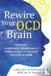 Pittman, Catherine M, Youngs, William - Rewire Your OCD Brain