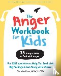 Kress, Christina - The Anger Workbook for Kids