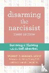 Behary, Wendy T. - Disarming the Narcissist, Third Edition