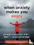 Dunn, Kelsey Torgerson - When Anxiety Makes You Angry