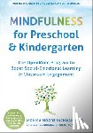 Jackman, Monica Moore, Singh, Nirbhay N. - Mindfulness for Preschool and Kindergarten