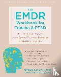 Boardman, Megan - The EMDR Workbook for Trauma and PTSD