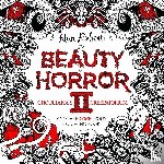 Robert, Alan - The Beauty of Horror 2: Ghouliana's Creepatorium Coloring Book