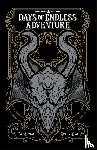 Zub, Jim, Dunbar, Max - Dungeons and Dragons: Days of Endless Adventure