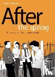 Aldeguer, Helene - After the Spring: A Story of Tunisian Youth