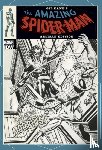 Kane, Gil - Gil Kane’s The Amazing Spider-Man Artisan Edition