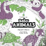 Smithsonian, Institution, Curtis, Rachel - Baby Animals: A Smithsonian Coloring Book