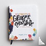 Noel, Shanna - 100 Days of Grace & Gratitude