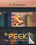 Sparklet, C W - "Peek" the Forgotten Book