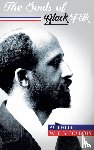 Du Bois, W E B, Du Bois, William Edward Burghardt - The Souls of Black Folk