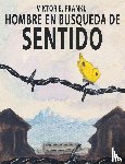 Frankl, Viktor E - El Hombre En Busca Del Sentido