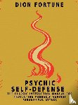 Fortune, Dion - Psychic Self-Defense