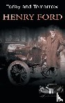 Ford, Mrs Henry - Today and Tomorrow