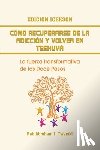 Twerski, Dr Rab Abraham J, Twerski, Abraham - Como recuperarse de la adiccion y volver en teshuva