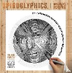 Pavitte, Thomas - SPIROGLYPHICS MUSIC ICONS