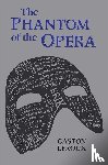 Gaston Leroux, Alexander Teixeira de Mattos - The Phantom of the Opera